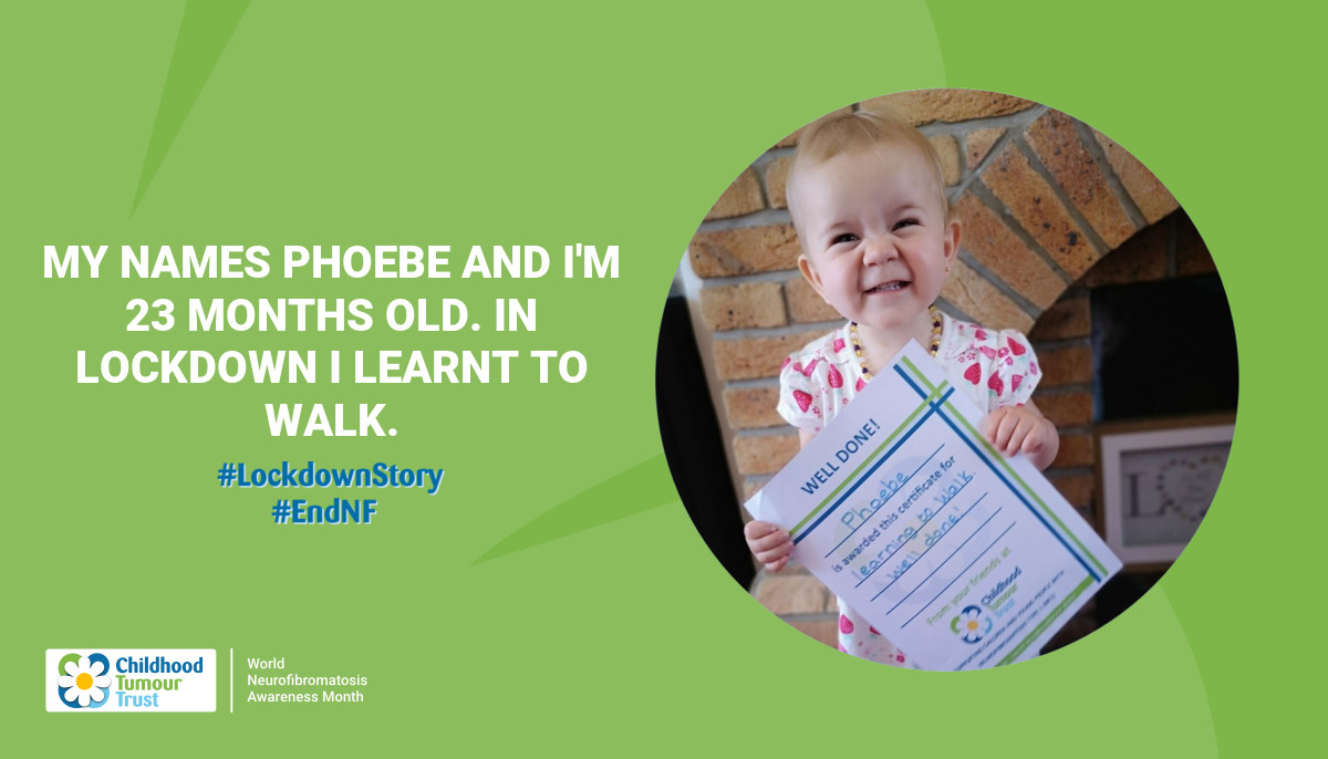 My names Phoebe and I'm 23 months old. In lockdown I learnt to walk.